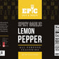 SPICY GARLIC LEMON PEPPER