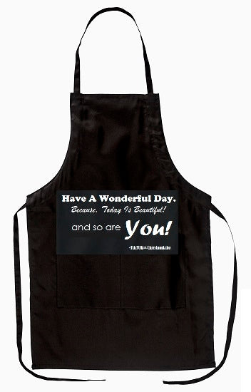 "Have A Wonderful Day" Apron